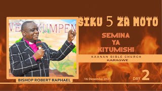 SIKU 2 | SIKU  5  ZA MOTO | Kaanan Bible Church - Karagwe