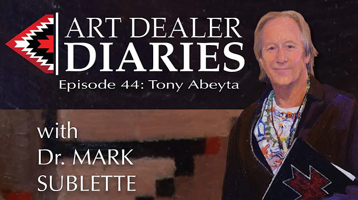 Navajo Artist Tony Abeyta Shares His Life Story, Epi 44 Host Dr. Mark Sublette