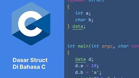 Menggunakan Struct Di Bahasa C