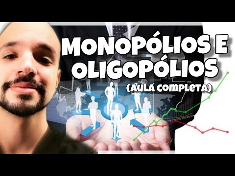 Monopólio e oligopólio: Cartel, Truste, Holding e Dumping | Ricardo Marcílio