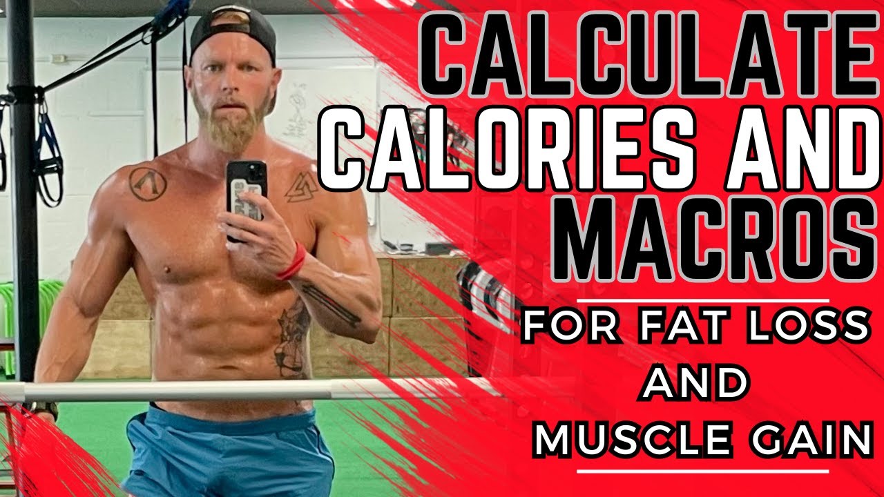 How to calculate your calories and macros to lose fat and build muscle