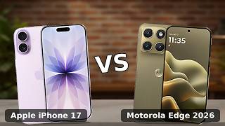 Apple iPhone 17 vs Motorola Edge 2026 β The Better Buy Might Surprise You