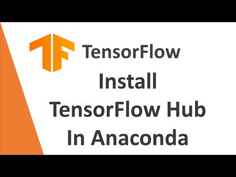 Install TensorFlow Hub Anaconda | TensorFlow Hub