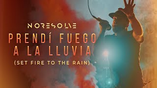 Video voorbeeld van "NO RESOLVE - Prendí Fuego a la Lluvia (Set Fire to the Rain - Spanish Version) 🔥☔"