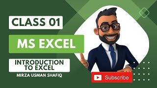 The Excel Tube Introduction To Excel Explained Class 01 Urdu