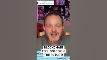 BLOCKCHAIN TECHNOLOGY IS 100% THE FUTURE!