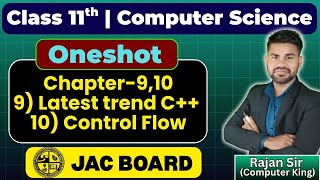 Class 11 | Ch - 10 | Oneshot | Control Flow | loops|JAC Board| Computer Science