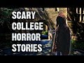 🎓 2 TRUE Scary College Horror Stories Read By Strangers