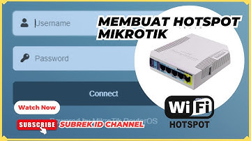 Cara membuat HOTSPOT  Menggunakan ROUTER MIKROTIK
