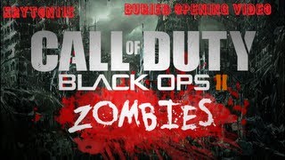 Black Ops 2 Zombies Buried Opening Video