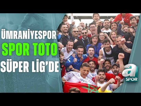 Ümraniyespor Spor Toto Süper Lig'de! Ümraniyespor'un Teknik Direktörü Recep Uçar A Spor'da / A Spor