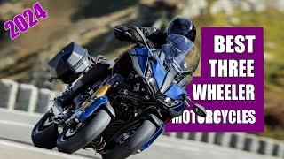 10 Best three-Wheeler Motorcycles You Can Buy For 2024 | Specifications and Price