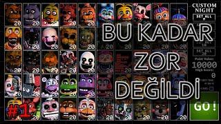 BU KADAR ZOR DEĞİLDİ ! FNAF ULTİMATE CUSTOM NİGHT #1