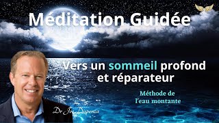 Méditation guidée pour le soir - Joe Dispenza en français