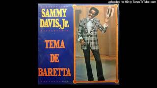 Sammy Davis Jr. - Baretta&#39;s Theme