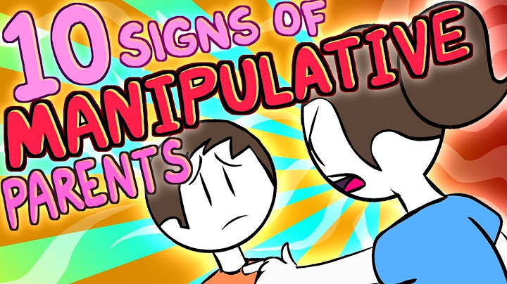 10 Signs Your Parents Are Manipulative
