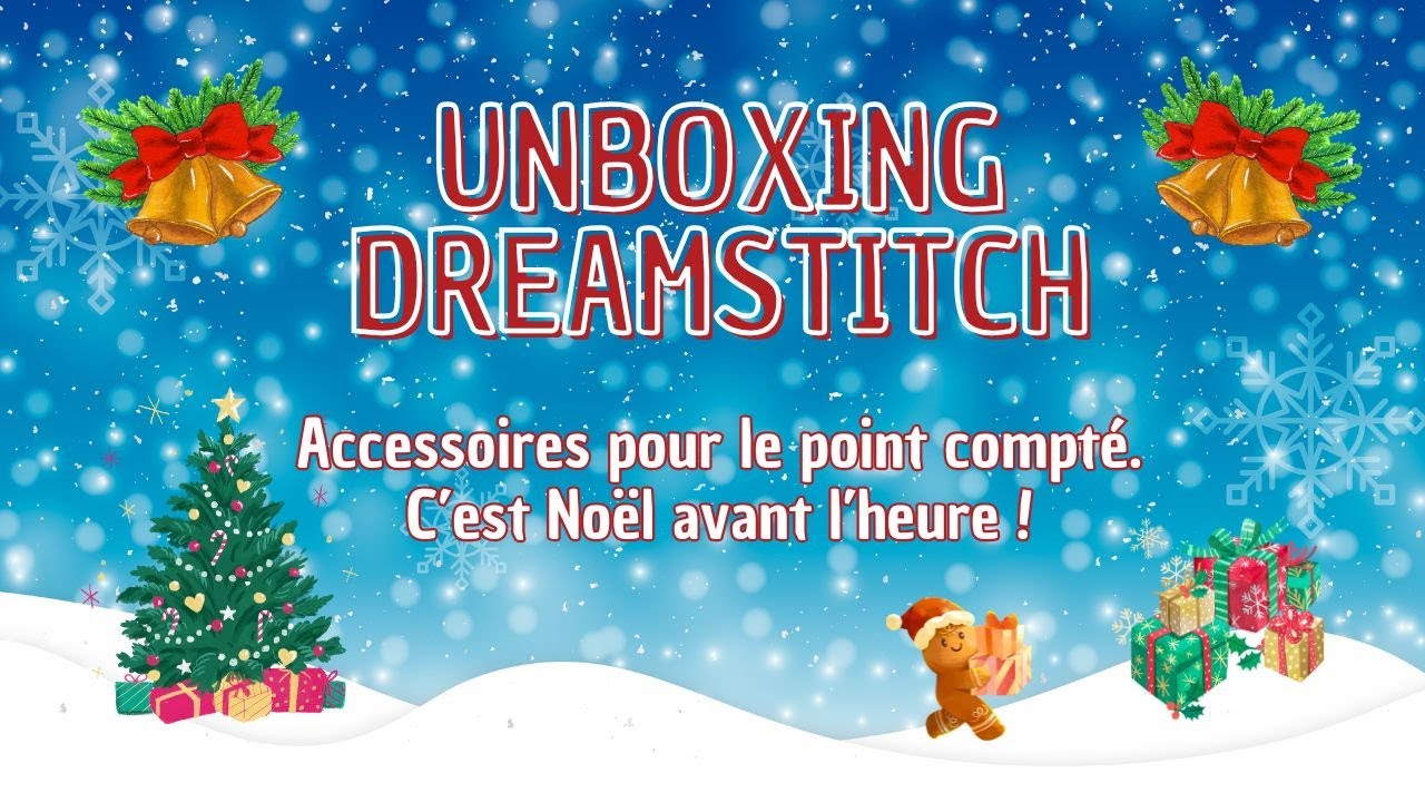 UNBOXING DREAMSTITCH