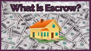 What Is An Escrow Deposit For Real Estate?