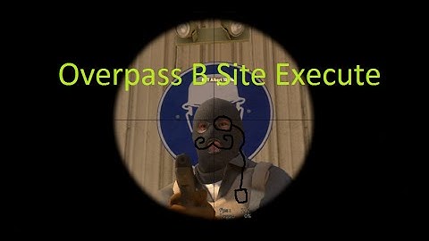 CSGO Overpass B Site Execute