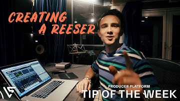 Creating a reeser in Serum - PRODUCTION MASTERCLASS: Tip Of The Week #7