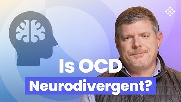 A Common Question About OCD: Is it  Neurodivergent?