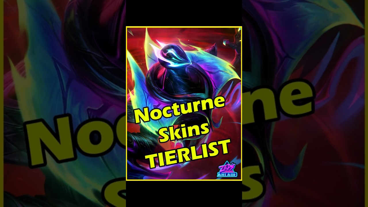 Nocturne Skins Tier List 