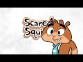 Scaredy Squirrel Intro Gags 