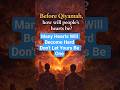 “Before Qiyamah: The Condition of People’s Hearts”.