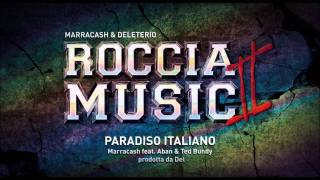 Marracash feat Aban e Ted Bee - Paradiso Italiano (Roccia Music 2)
