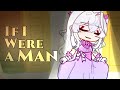 If I Were A Man Short GL2MV Leila Esmèe Gacha Life 2 If I Were A Man Short GL2MV Leila Esmèe Gacha Life 2