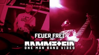 Rammstein - Feuer Frei 🔥 instrumental cover (one man band)