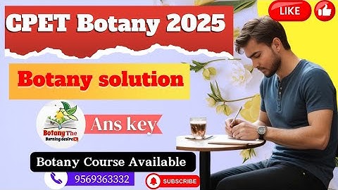 11 May 2025 | CPET M.Sc. Botany 2025 | PYQ Detailed Solution | Botany Course Available