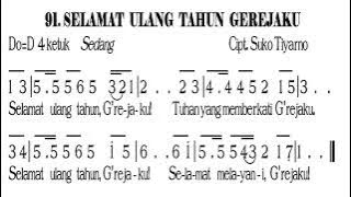 kidung Kontestual (KK ) 91  'SELAMAT ULANG TAHUN GEREJAKU'
