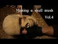 頭蓋骨の彫刻　４　Making a skull musk Vol.4