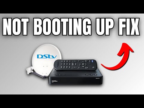 DSTV Decoder Not Booting Up (FIXED)