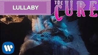 Video thumbnail of "The Cure - Lullaby (Official Music Video)"