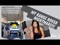 My Range Rover Nightmare Storytime | Be Careful When Buying A Used Range Rover!