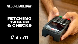 SecureTablePay - Training Video: Basic Fetching Tables and Checks