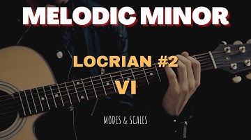 The Locrian #2 Mode - Scale Guides