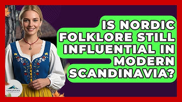 Is Nordic Folklore Still Influential in Modern Scandinavia? - Unmapping Scandinavia