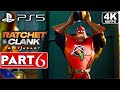 RATCHET AND CLANK RIFT APART PS5 Gameplay Walkthrough Part 6 [4K 60FPS] - No Commentary (FULL GAME)