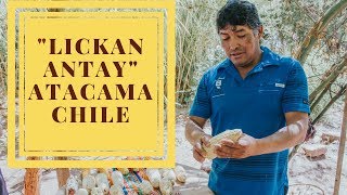 Experience With The Lickan Antay In Atacama, Chile