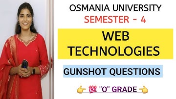 WEB TECHNOLOGIES || IMPORTANT QUESTIONS || SEMESTER - 4 || OSMANIA UNIVERSITY | @shivanipallela