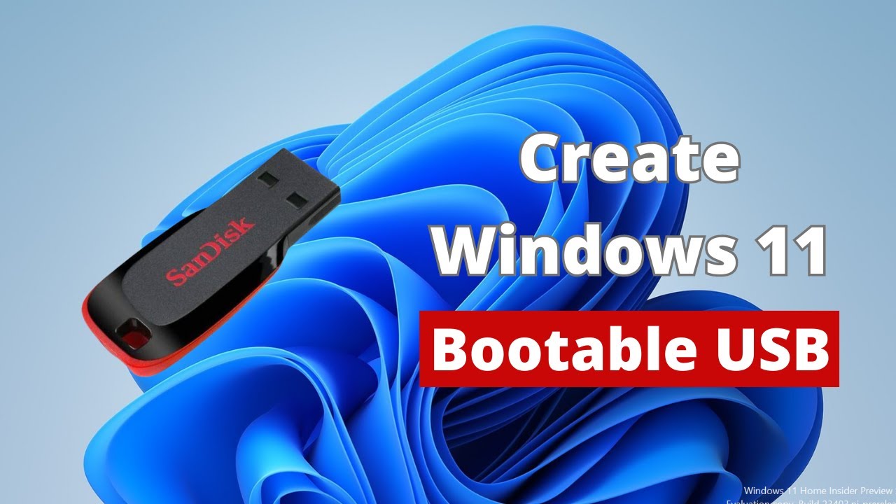 3 Ways to Create a Windows 11 Bootable USB Drive