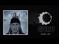 Fear Lez - Guru ft FX Guru