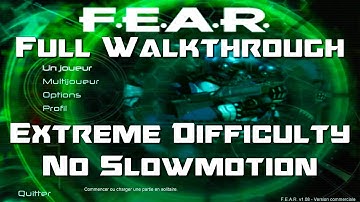 F.E.A.R. - Full Walkthrough - Extreme Difficulty - No Slowmotion - 2025