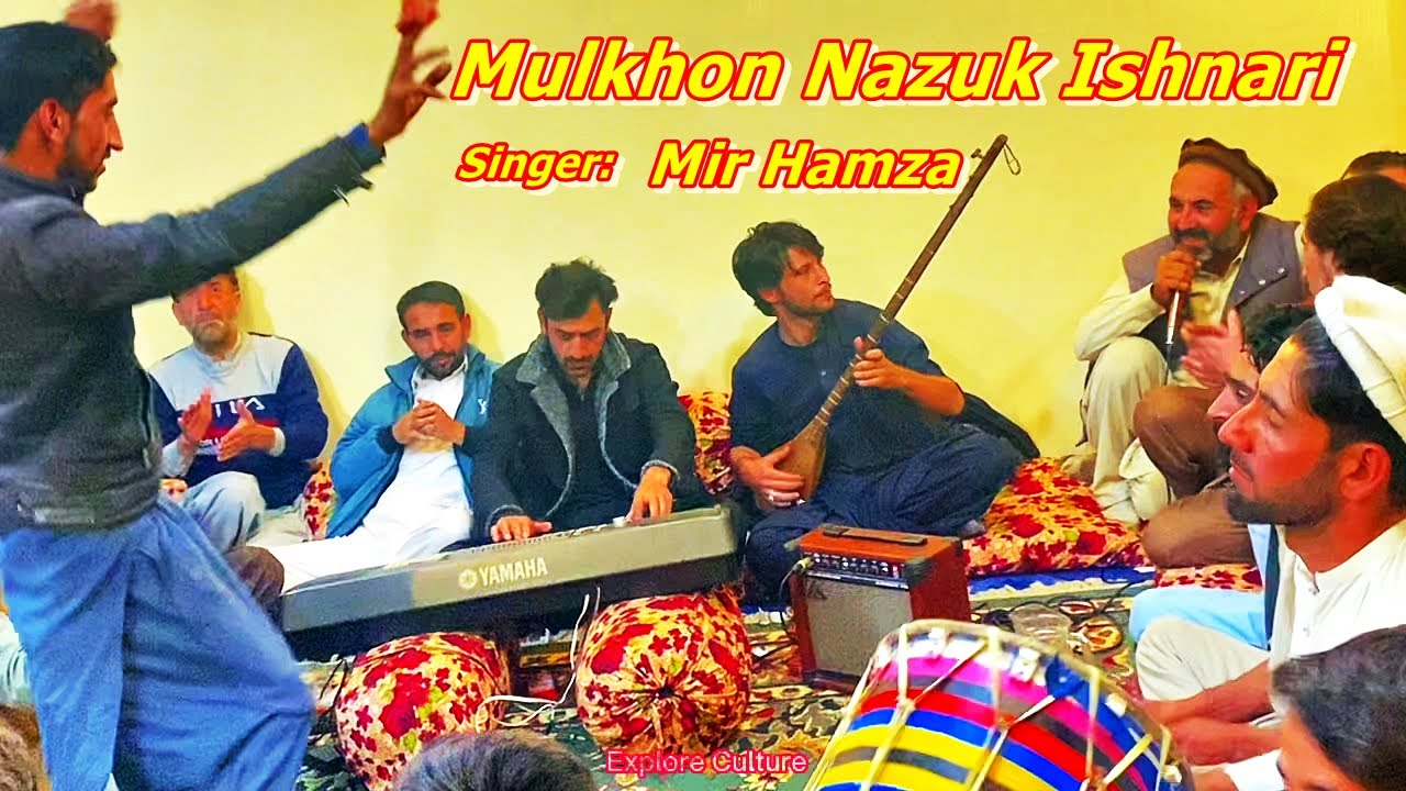 Mulkhon Nazuk Ishnari No Axhur Oshak Xgha  Singer Mir Hamza  Chitrali Old Classic Song