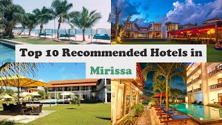 Top 10 Recommended Hotels In Mirissa | Luxury Hotels In Mirissa