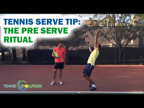 Tennis Serve Tip: The Pre Serve Ritual