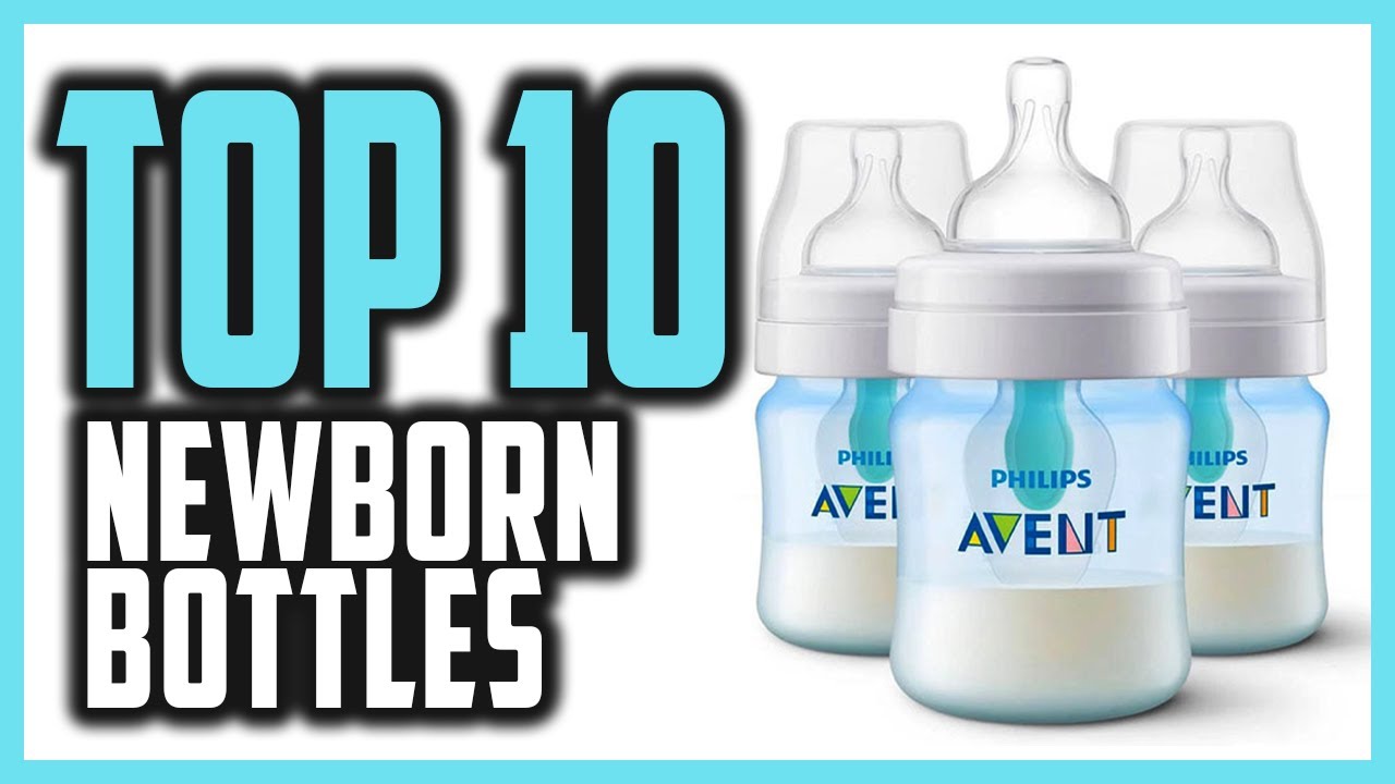 Best Bottles for Newborns and Infants - 2023 Reviews